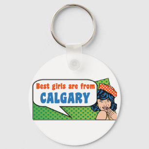 Porte-clés Les meilleures filles sont de Calgary