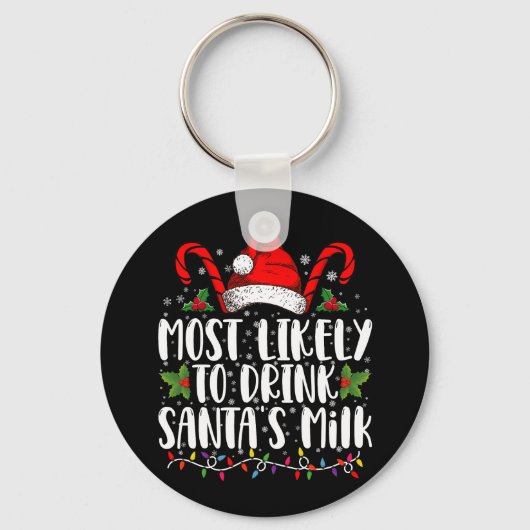 Porte-clés Les Plus Susceptibles De Boire Père Noël Lait Noë (Recto)