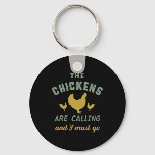 Porte-clés Les Poulets Appelent Que Je Dois Aller Vintage Agr
