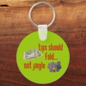 Porte-clés Les pourboires doivent être pliés (Recto)