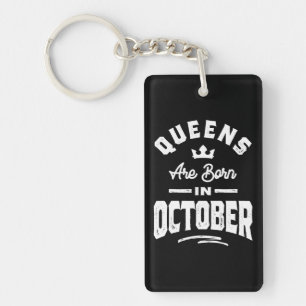 Porte-clés Les Reines Sont Nées En Octobre Anniversaire Cadea