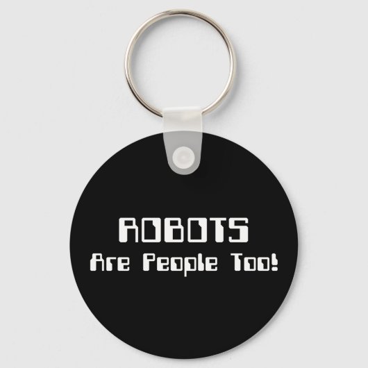 Porte-clés Les ROBOTS Sont Aussi Des Gens ! (Recto)