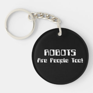 Porte-clés Les ROBOTS Sont Aussi Des Gens !