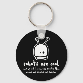 Porte-clés les robots sont cool2