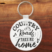 Porte-clés Les routes de campagne me ramènent chez moi - Grap (Recto)