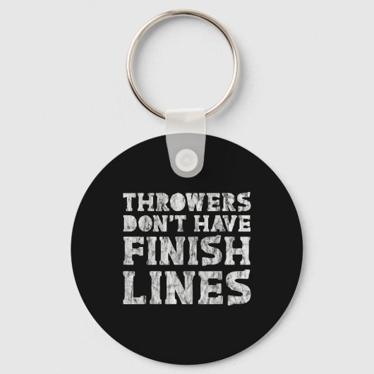 Porte-clés Les Throwwers N'Ont Pas De Lignes De Fin (Recto)