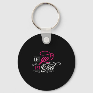 Porte-clés Let Go And Let God - Christian