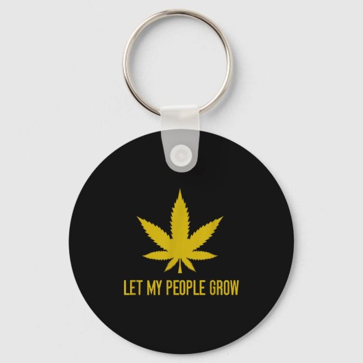 Porte-clés Let My People Grow Weed Plant Manager  (Recto)
