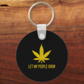 Porte-clés Let My People Grow Weed Plant Manager  (Recto)