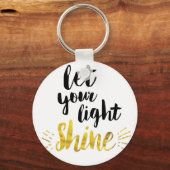 Porte-clés Let Your Light Shine (Recto)
