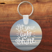 Porte-clés Let Your Light Shine (Recto)