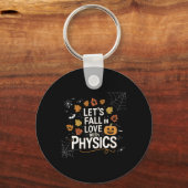 Porte-clés Lets Fall In Love With Physics Halloween Pumpkin T (Recto)