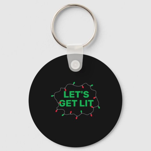 Porte-clés Lets Get Lit Funny Christmas Quote  (Recto)