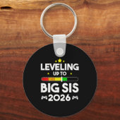 Porte-clés Leveling Up To Big Sis Est 2026 New Big Sister 202 (Recto)
