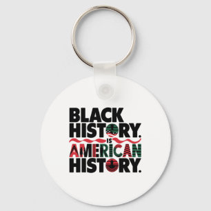 Porte-clés L'histoire des Noirs est l'histoire américaine- Af