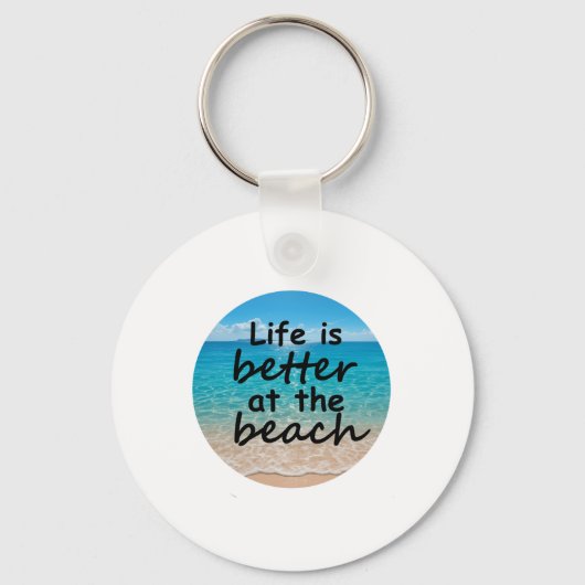 Porte-clés Life is better at the beach (Recto)