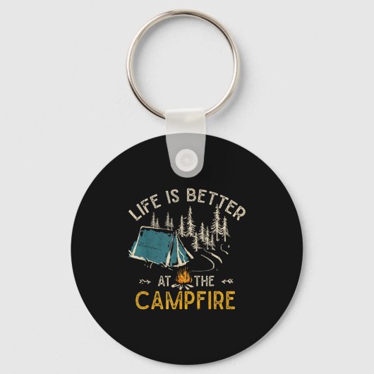 Porte-clés Life Is Better At The Campfire Funny Camper Camp C (Recto)