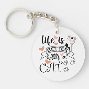 Porte-clés Life is Better With a Cat quote slogan