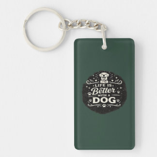 Porte-clés Life Is Better With a Dog – Cute Dog Lover Vintage