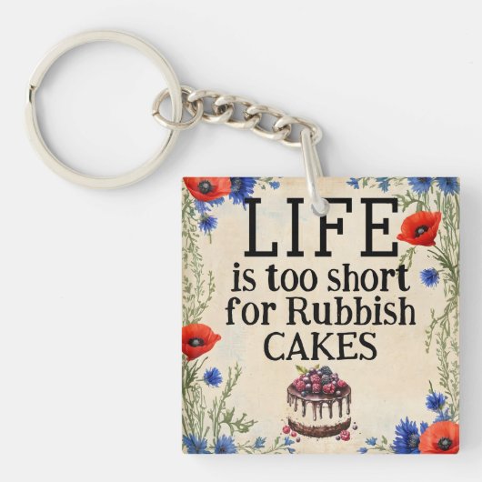 Porte-clés LIFE Is Too Short Keychain (Devant)