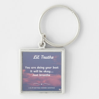 Porte-clés Lil Truth Vous Faites Votre Meilleure Photo Couche