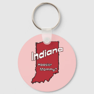 Porte-clés L'Indiana DANS la maman de Hoosier de ~ de devise