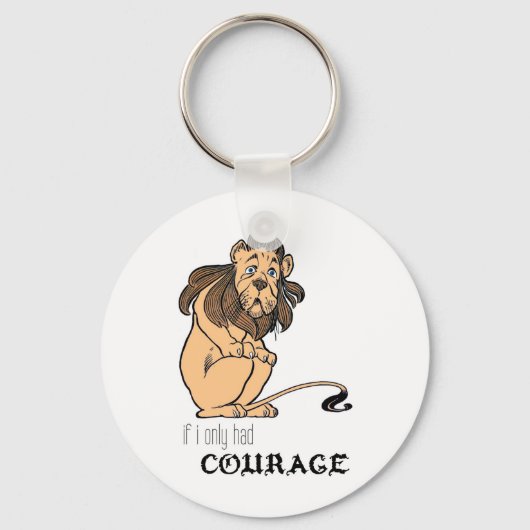 Porte-clés Lion Cowardly : "Si Je N'Avais Que Courage" (Recto)