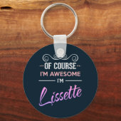 Porte-clés Lissette Bien sûr Je suis génial Nom (Recto)