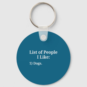 Porte-clés Liste des personnes que j'aime Chien Amateur d'ani