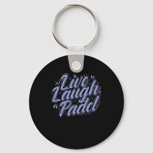Porte-clés Live Laugh Padel Tennis Sport