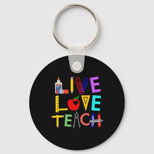 Porte-clés Live Love Teach Fun Teacher Perfect Ck To School  (Recto)