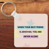 Porte-clés Llavero "when Jehovah is your best friend..." (Recto)