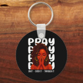 Porte-clés Loc'd Black Woman Pray On It Throught It Over It C (Recto)