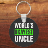 Porte-clés L'oncle le plus Okayest du monde (Recto)
