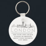 Porte-clés Londres, Angleterre Stylisé Skyline | Slogan perso<br><div class="desc">Un porte - clé unique représentant la belle ville de Londres, Angleterre. Ce porte - clé présente une illustration stylisée de l'horizon unique de la ville avec son nom en dessous. Sous le nom de la ville se trouve un endroit pour votre slogan ou déclaration unique sur votre ville préférée....</div>