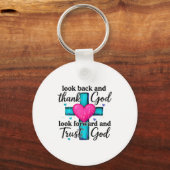 Porte-clés Look Back And Thank God Look Forward And Trust God (Recto)