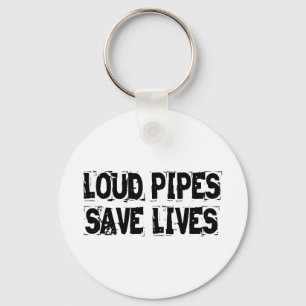 Porte-clés Loud Pipes Save Lives