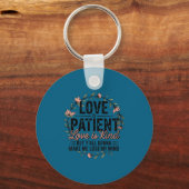 Porte-clés Love Is Patient Love Is Kind But Y'all Gonna Make  (Recto)