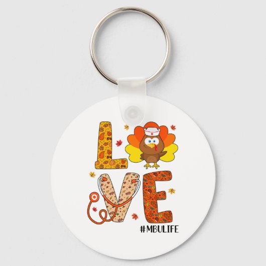 Porte-clés Love Nurse Life Fall Mbu Nurse Turkey Thanksgiving (Recto)