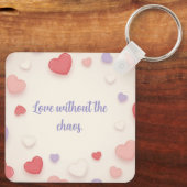 Porte-clés Love Without the Chaos Key Chain (Verso)