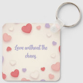 Porte-clés Love Without the Chaos Key Chain (Dos)