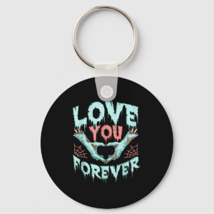 Porte-clés Love You Forever, Saint-Valentin Zombie Halloween