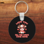 Porte-clés Love You Till The Cows Come Home  (Recto)
