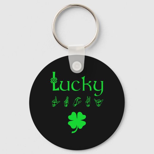 Porte-clés LUCKY Sign Language Jour de la Saint Patrick de se (Recto)