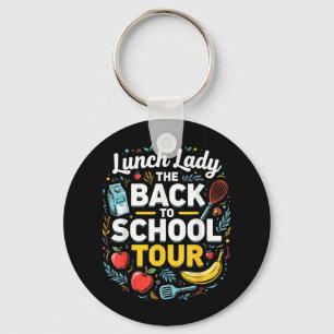 Porte-clés Lunch Lady Retour À L'École 2025 Tour Humour alime