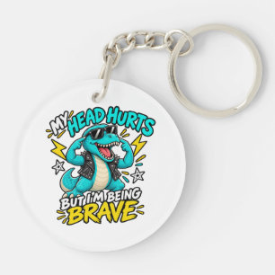 Porte-clés Ma tête me fait mal mais je suis courageux T-Rex R