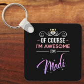 Porte-clés Madi Bien sûr que je suis génial (Recto)