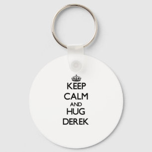 Porte-clés Maintenez calme et étreinte Derek