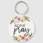 Porte-clés Mais d'abord, Priez, prière florale Boho floral (Verso)
