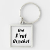 Porte-clés mais premier crochet amusant crochet citations (Devant)